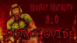 How to Install Project Brutality 2.0 | GZDoom & ZDL