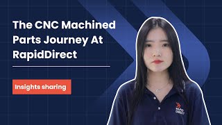 The Perfect Journey of CNC Machined Parts At RapidDirect