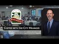 2025.11 Coffee With the City Manager - November 2025