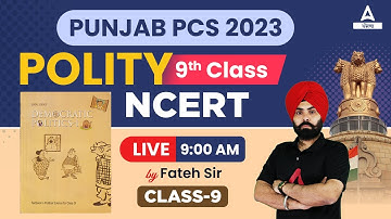 9th Class NCERT Polity For Punjab PCS 2023 | By Fateh Sir #9