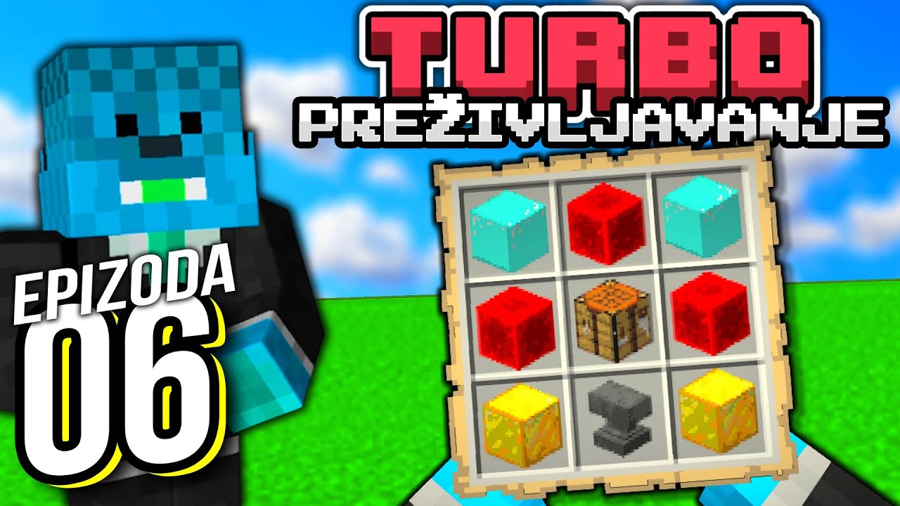 MINECRAFT: TURBO PREŽIVLJAVANJE #6 - TURBO CRAFTING TABLE MINECRAFT: TURBO PREŽIVLJAVANJE #6 - TURBO CRAFTING TABLE