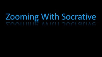 Zooming With Socrative - Teacher Tutorial