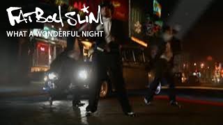 Fatboy Slim - Wonderful Night (Official HD Video)