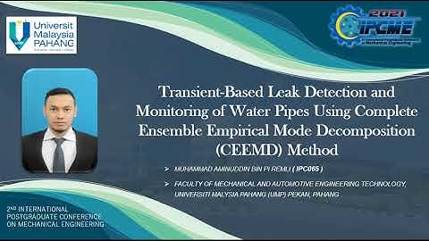IPCME2021 TRANSIENT-BASED LEAK DETECTION AND MONITORING OF WATER PIPES USING CEEMD METHOD