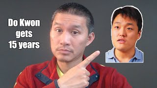 Terra Founder Do Kwon Sentenced to 15 years. Too little or too much?