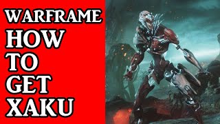 Warframe Heart of Deimos:How to get Xaku
