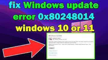 How to fix Windows update error 0x80248014 windows 10 or 11