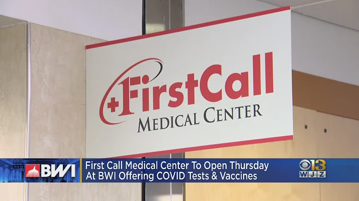 First Call Medical Center To Open Thursday At BWI