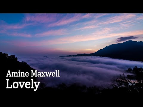Amine Maxwell - Lovely