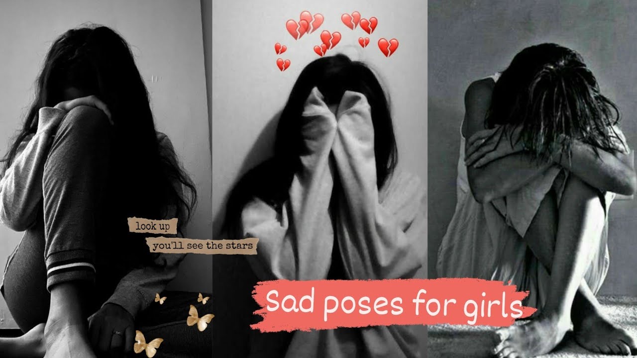 Sad poses for girls | Heart broken poses | Hide face | Alone 💔 | Sad 😔 |  Miss you poses 😭 - YouTube