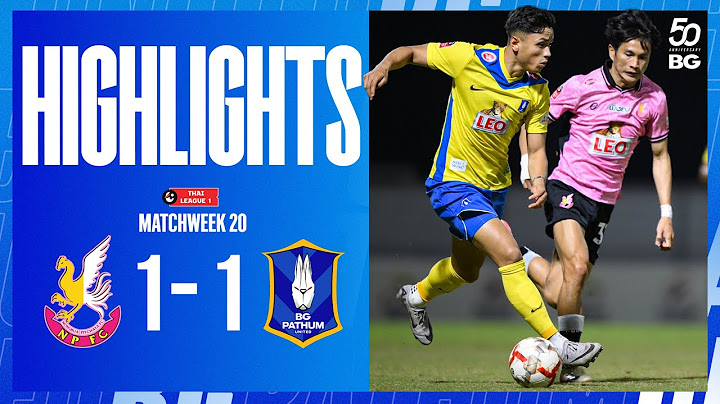 HIGHLIGHTS : NONGBUA PITCHAYA FC  1-1 BG PATHUM UNITED | THAI LEAGUE 1 2024/25 (MATCHWEEK 20)
