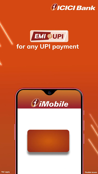 Scan, Shop, Pay in EMIs with EMI @ UPI in iMobile | ICICI Bank