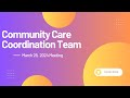 PGHAC Community Care Coordination Team Meeting: March 28, 2024
