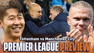 Preview & Predictions: Tottenham vs Man City  Can Spurs Dent City's Title Charge? | Morning Footy