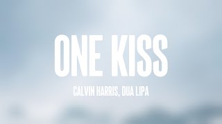 One Kiss - Calvin Harris, Dua Lipa (Lyrics) 🏔