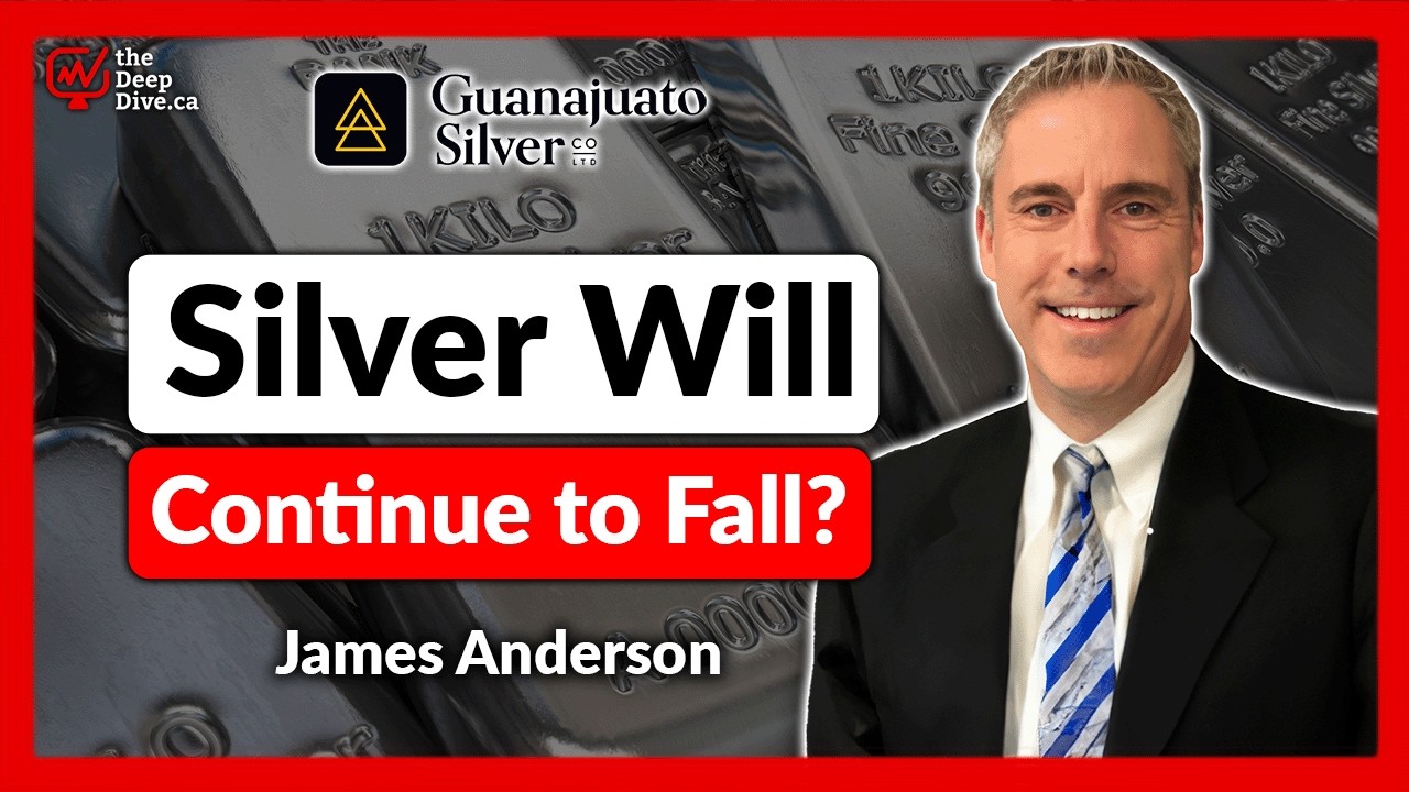 Silver Could Sink Lower Before the Bull Run Resumes | James Anderson - Guanajuato Silver