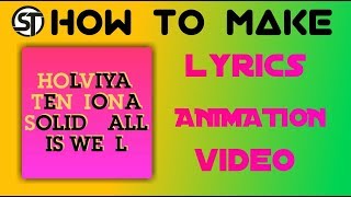 How to make trending lyrics animation video | Tamil | 2020