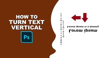 How to turn text vertical in Photoshop
