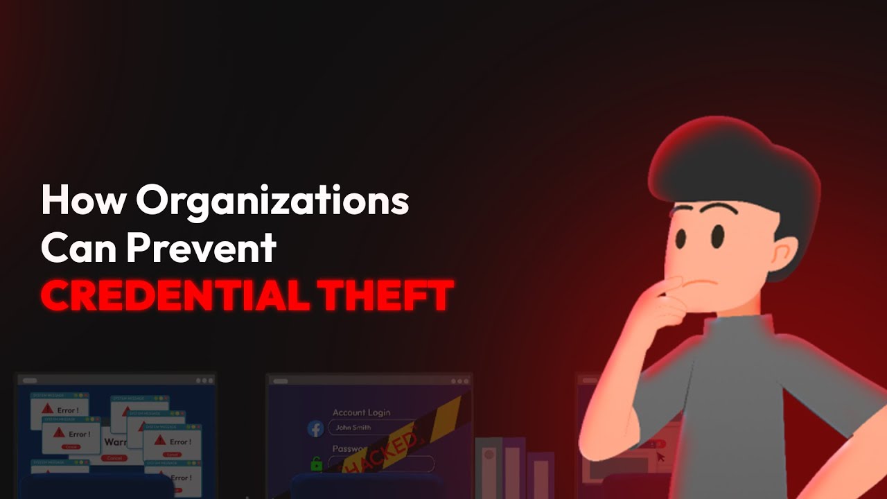 How Organizations Can Prevent Credential Theft - YouTube