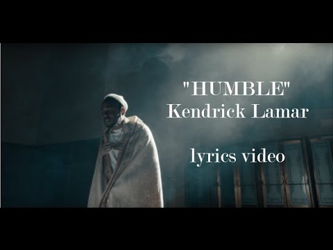 Kendrick Lamar - HUMBLE. Lyrics