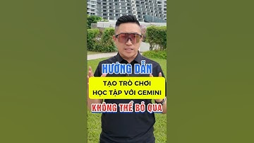 Sử dụng Gemini tạo trò chơi học tập tăng tương tác #ai #aitools #gemini #dayhoc