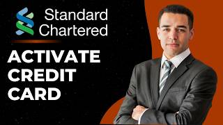 How To Activate Standard Chartered Credit Card (EASY!)