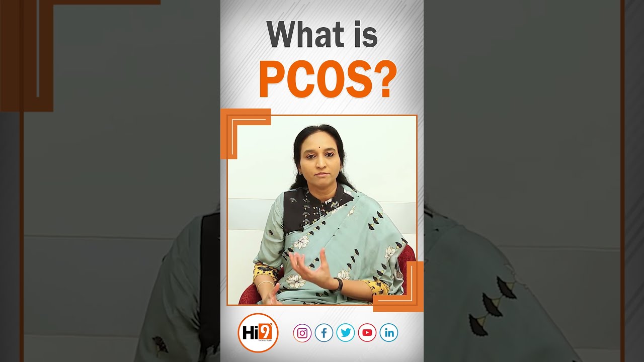 Hi9 What Is PCOS Dr S Vyjayanthi Infertility Specialist