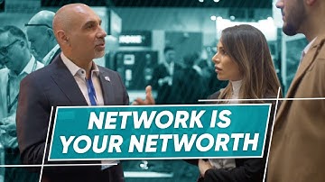 NETWORK IS YOUR NETWORTH
