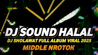 Download Lagu DJ SHOLAWAT TERBARU 2025 FULL BASS HOREG MIDDLE NROTOK NULUP PARAH MP3 Download Lagu DJ SHOLAWAT TERBARU 2025 FULL BASS HOREG MIDDLE NROTOK NULUP PARAH MP3