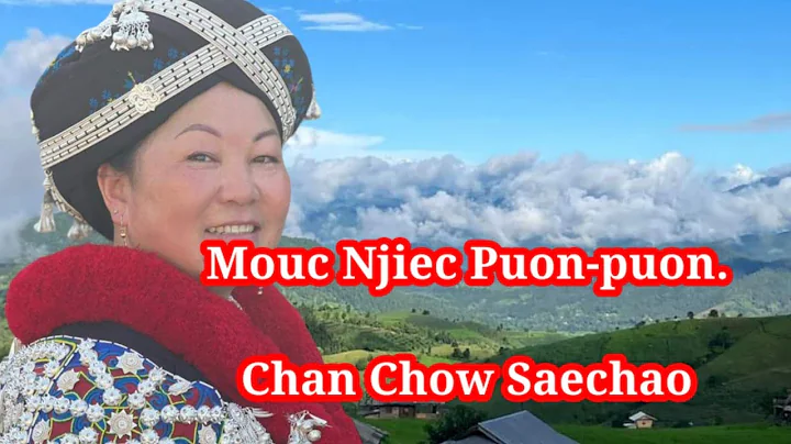 MIEN SONG- Mouc Njiec Puon-puon-Chan Chow Saechao