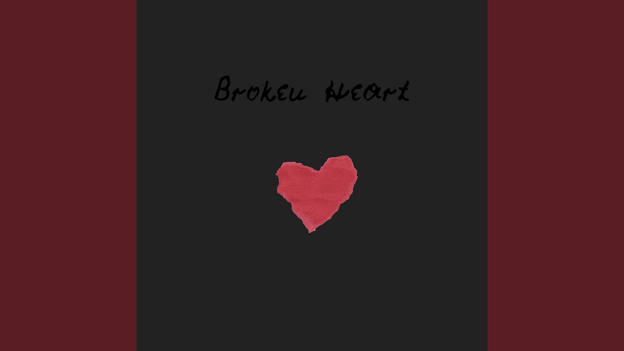 Broken Heart (Slowed)