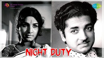 Night Duty | Vilwamangalam song