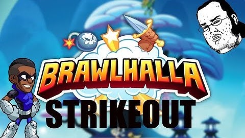 Brawlhalla - [StrikeOut 1v1] - 1