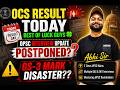 OCS result is coming Today????