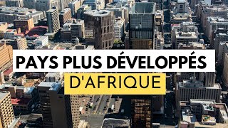 10 PAYS LES PLUS DÉVELOPPÉS D'AFRIQUE