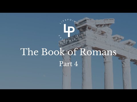 The Book of Romans, Part 4: On Law and Faith