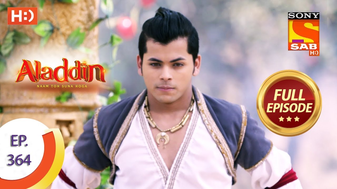 Aladdin   Ep 364   Full Episode   7th January 2020