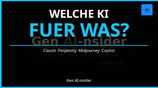 Welche KI für was? | ChatGPT, Claude, Gemini, Perplexity & Co. im Vergleich