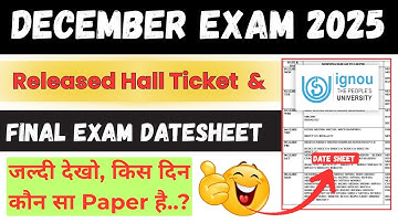 Ignou Final Datesheet December Exam 2025 | Ignou hall Ticket / Admit Card | Ignou December Exam 2025