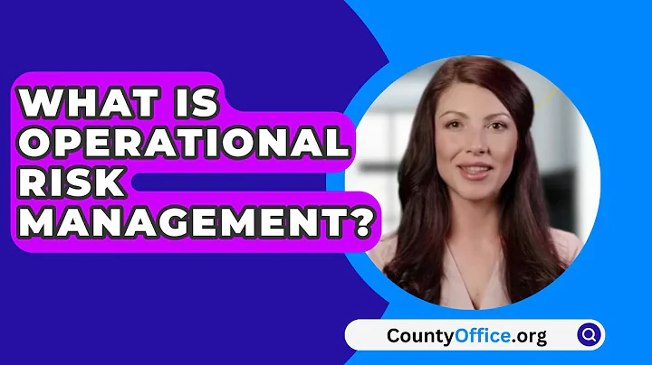 What Is Operational Risk Management? - CountyOffice.org