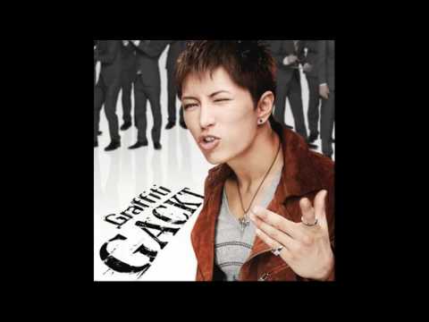 GACKT - Ikitoshi ikeru subete ni tsugu
