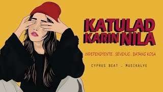 Katulad Karin Nila - Indepedyente . Sevenjc . Batang Kosa Official Lyrics chords