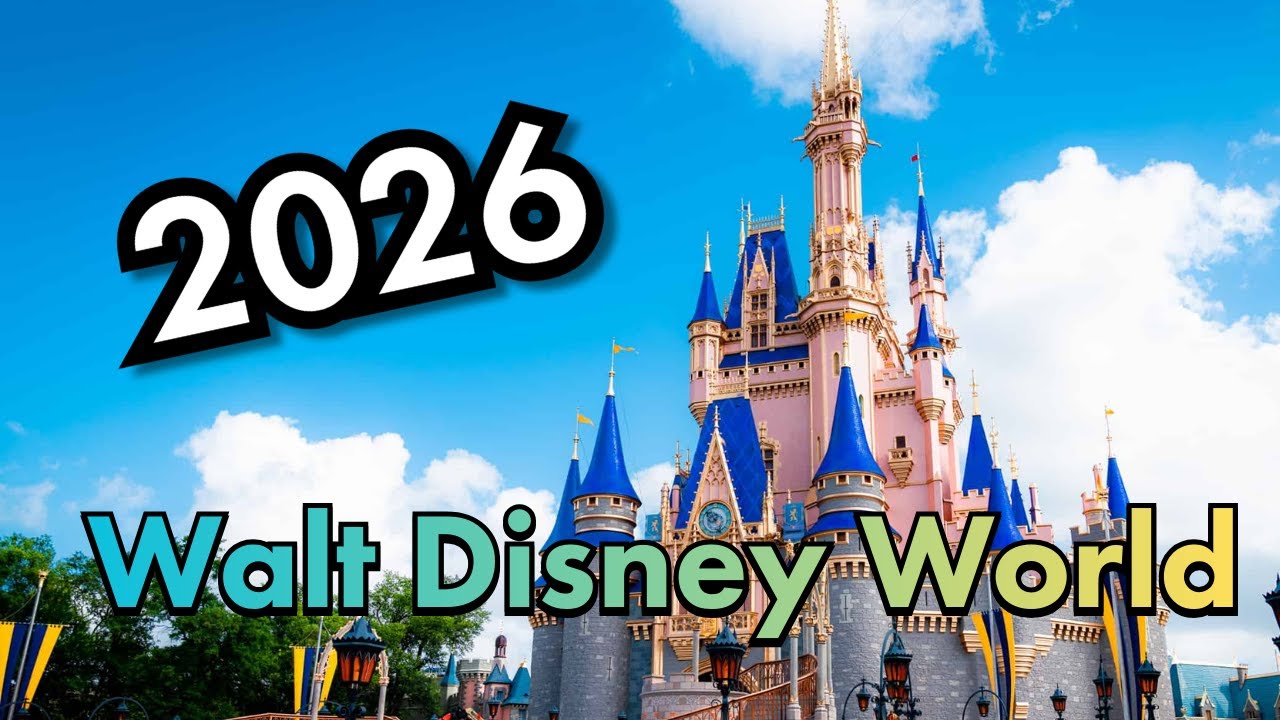 Everything Coming to Walt Disney World in 2026