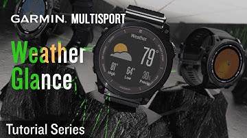 Tutorial – Garmin Watches: Weather Glance
