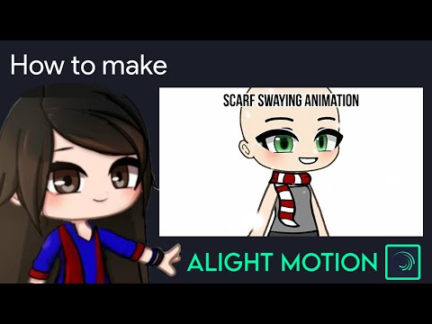 Scarf Swaying Animation Tutorial in Alight Motion || Gacha Stu-Club Tutorial ||