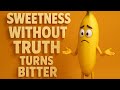 Sweetness without truth turns bitter | english learn through story| short story | moral story 