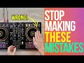 10 DJ BEGINNER MISTAKES I see all the time