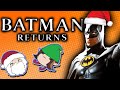 Batman Returns - Game Grumps