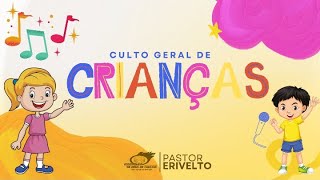 CULTO DE CRIANÇAS | 13-05-2023