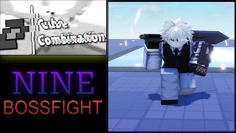 Modded Cube Combination: REWORKED Nine BossFight